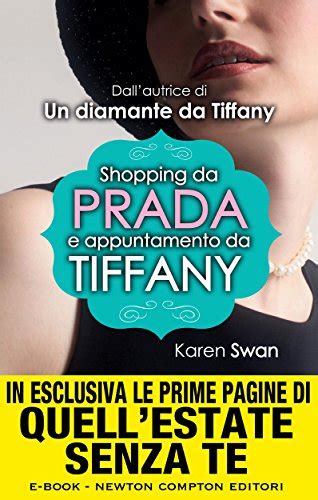 libro shopping da prada e appuntamento da tiffany|Shopping da Prada e appuntamento da Tiffany Hardcover.